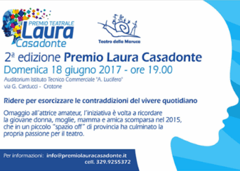 Tutto pronto per la II^ edizione del Premio Teatrale Laura Casadonte